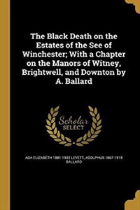 The Black Death On The Estates Of The See Of Winchester