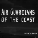 Air Guardians Of The Coast (1940)